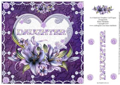 8 x 8 Inch Lily Daughter Heart Birthday Card Topper