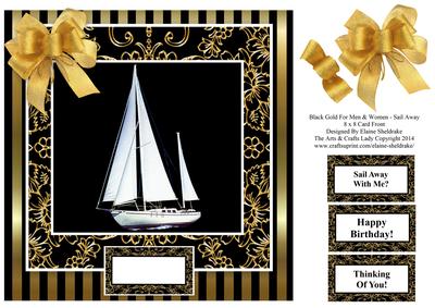 Sail Away with Me - 8 x 8 Black & Gold Men & Women