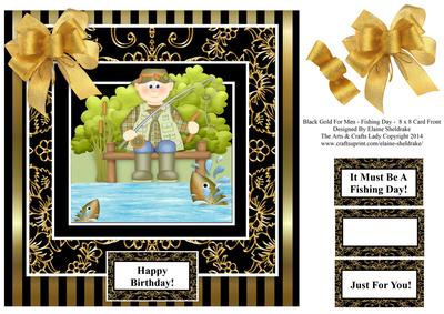 Fishing Day - 8 x 8 Black Gold for Men & Women Card Topper