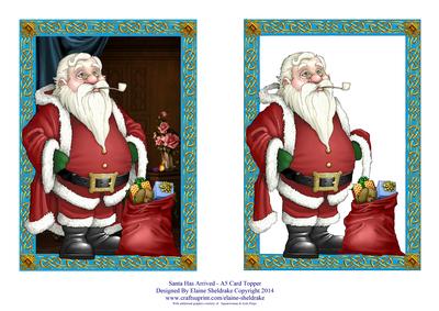 Santa Has Arrived - a 5 Card Topper