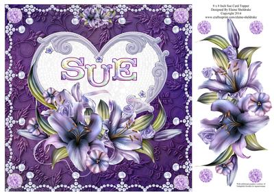 8 x 8 Lily Names a - Z - 'sue' Decoupage Card Topper