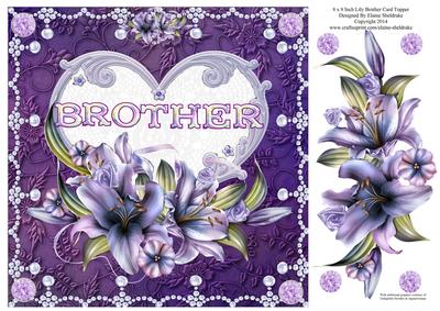 8 x 8 Lily Names a - Z 'brother' Decoupage Card Topper