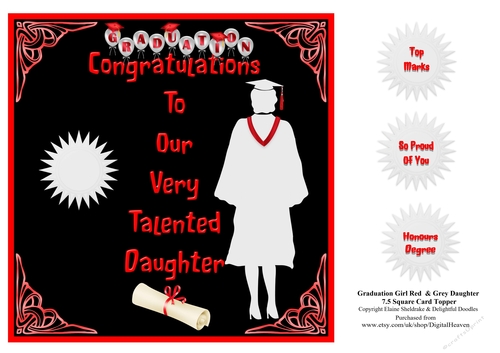 Graduation Daughter, Grey  Gown, Red Sash 7.5 x 7.5 Card Topper