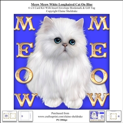 Meow Meow Blue Eyed White Longhair Cat On Blue - 6 x 6 Card Kit 