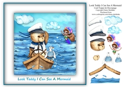 Look Teddy I Can See A Mermaid - 8 x 8 Card Topper With Decoupage