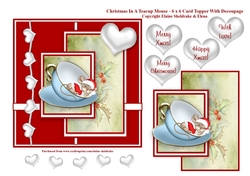 Christmas Mouse In A Teacup - 6 x 6 Card Topper With Decoupage & Tags