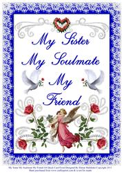 My Sister My Soulmate My Friend A4 Quick Card Front