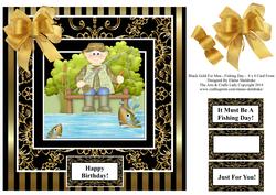 Fishing Day - 8 x 8 Black Gold for Men & Women Card Topper