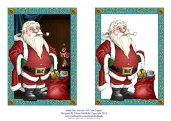 Santa Has Arrived - a 5 Card Topper