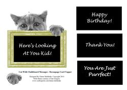 Cat with Chalkboard Messages - Shaped Topper Fits 6" x 6"