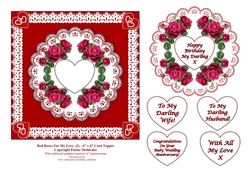 Red Roses For My Love - 6 x 6 Topper for Birthday, Anniversary, Valentine etc.