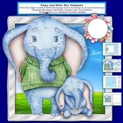 Papa And Baby Boy Elephant Over The Edge Card Kit With Decoupage Insert Envelope Tags