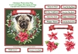 Christmas Poinsettias Watercolour Pug Puppy Dog - 6 x 6 Card Topper With Decoupage & Tags