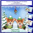 8 x 8 Christmas Corgi Puppy Dogs Under The Mistletoe Card Kit With Assorted Greetings
