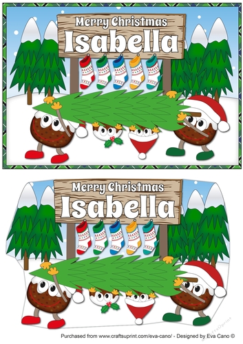 Crazy Christmas Puddings taking the Christmas Tree home and sign ISABELLA