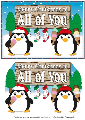 Christmas Fat Penguins Eating Ice Cream with sign ALL OF YOU a5