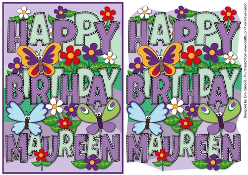 Flowers and Funny Butterflies HAPPY BIRTHDAY MAUREEN