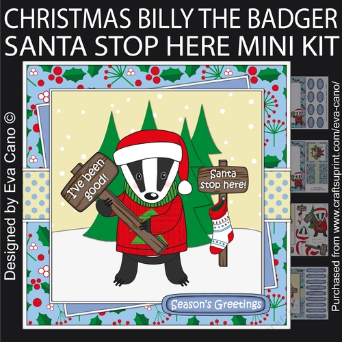 Christmas Billy the Badger Santa stop here mini kit