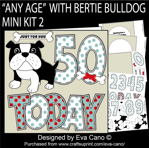 ANY AGE with Bertie Bulldog mini kit 2