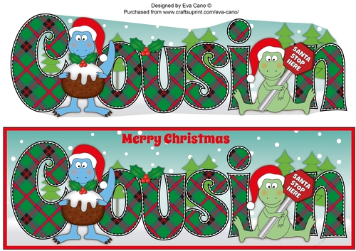 Christmas Dinosaurs with Christmas pudding and sign COUSIN large dl