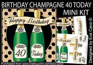 Birthday Champagne 40 Today Mini Kit