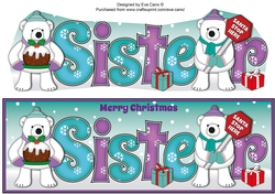 Monty Polar Bear and friend with Christmas pudding and sign SISTER large dl 3