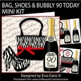 Bag, Shoes and Bubbly 90 Today