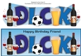 Funny Red Wine, Beer and Football Friend DICK large dl