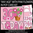 'any Age' with Pink Flowers in Pot Card Kit