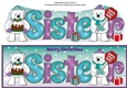 Monty Polar Bear and friend with Christmas pudding and sign SISTER large dl 3