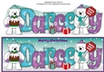 Monty Polar Bear and friend with Christmas pudding and sign DARCEY large dl