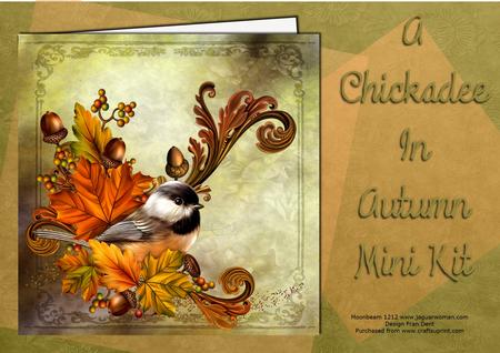 A Chickadee in Autumn Mini Kit