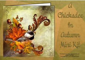 A Chickadee in Autumn Mini Kit