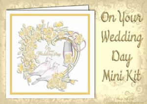 On Your Wedding Day Mini Kit