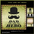 Dad Your are my hero green topper 908