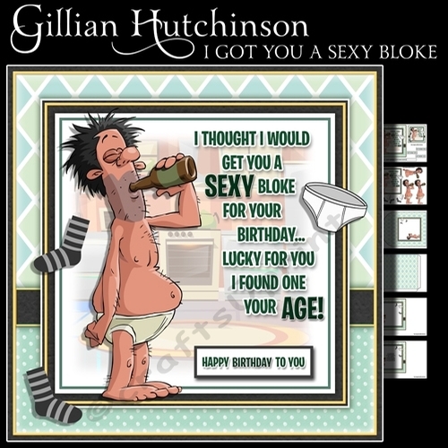 Got You A Sexy Bloke For Your Birthday