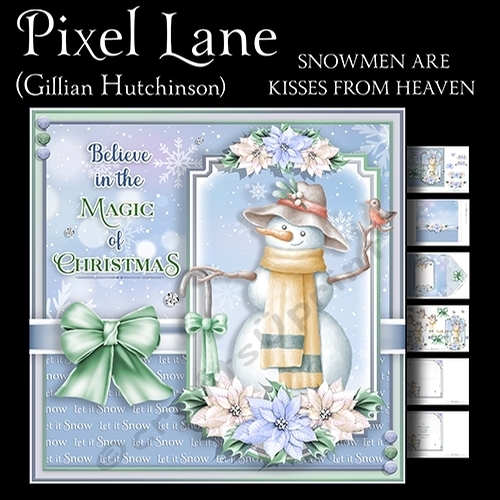 Snowmen are Kisses from Heaven