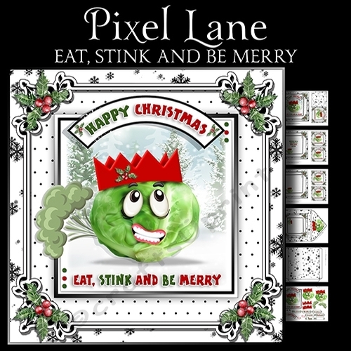 Eat, Stink and be Merry