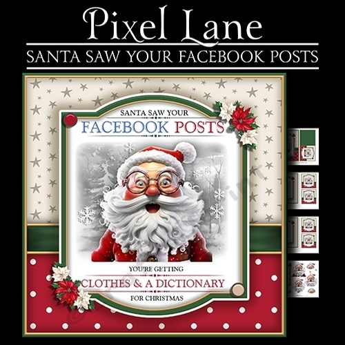 Santa Saw Your Facebook Post