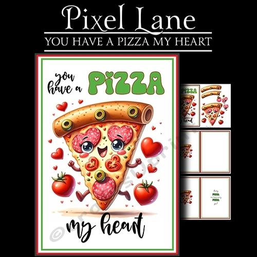 You Have A Pizza My Heart