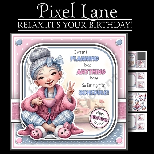 Relax...Its Your Birthday