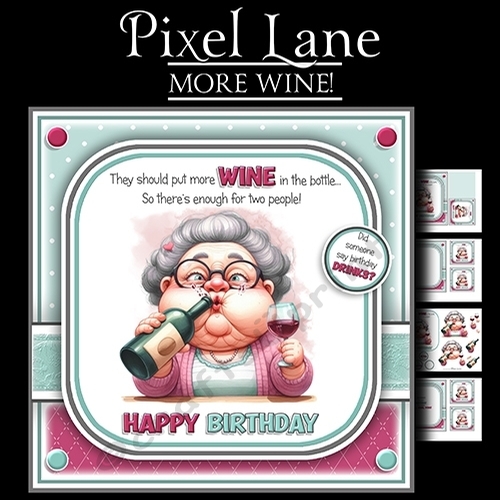 More Wine!