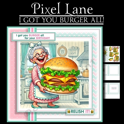 I Got You Burger All! (Female)