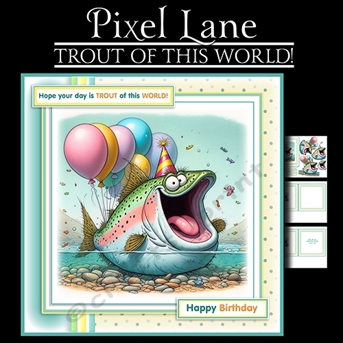 Trout Of This World!