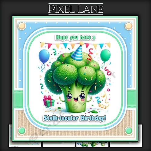 Have a Stalk-tacular Birthday!
