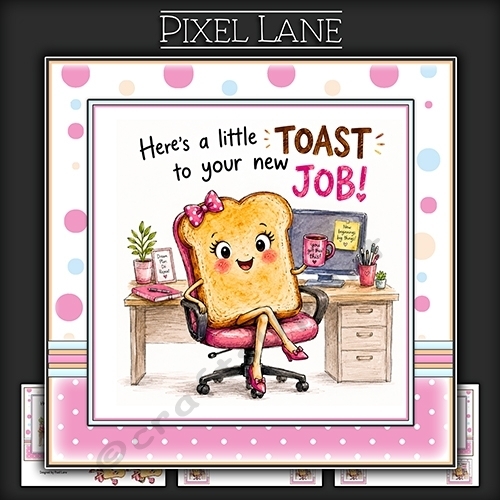 Heres A Little Toast To Your New Job! (Female)