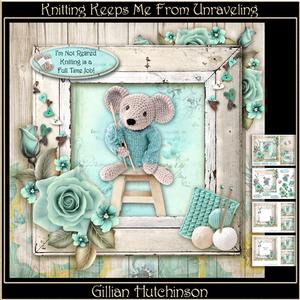 Knitting Keeps Me from Unraveling
