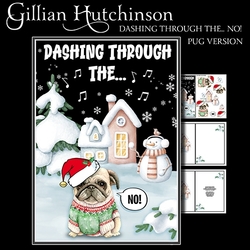 Dashing Through The...NO! (Pug Version)