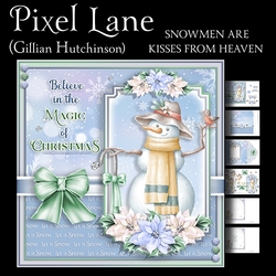 Snowmen are Kisses from Heaven