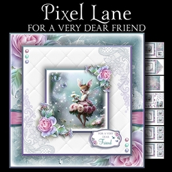 For a Very Dear Friend